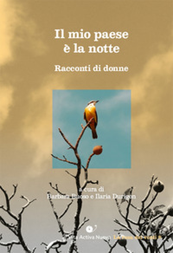 Il mio paese è la notte. Racconti di donne - Librerie.coop Il mio paese è la notte. Racconti di donne - Librerie.coop