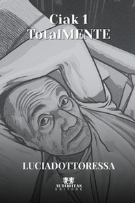 Ciak 1. Totalmente - Librerie.coop