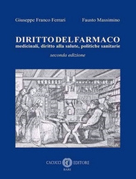 Diritto del farmaco. Medicinali, diritto alla salute, politiche sanitarie - Librerie.coop