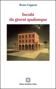 Incubi da giorni qualunque - Librerie.coop