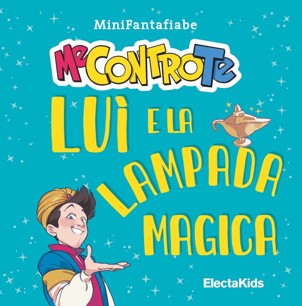 Luì e la lampada magica - Librerie.coop Luì e la lampada magica - Librerie.coop