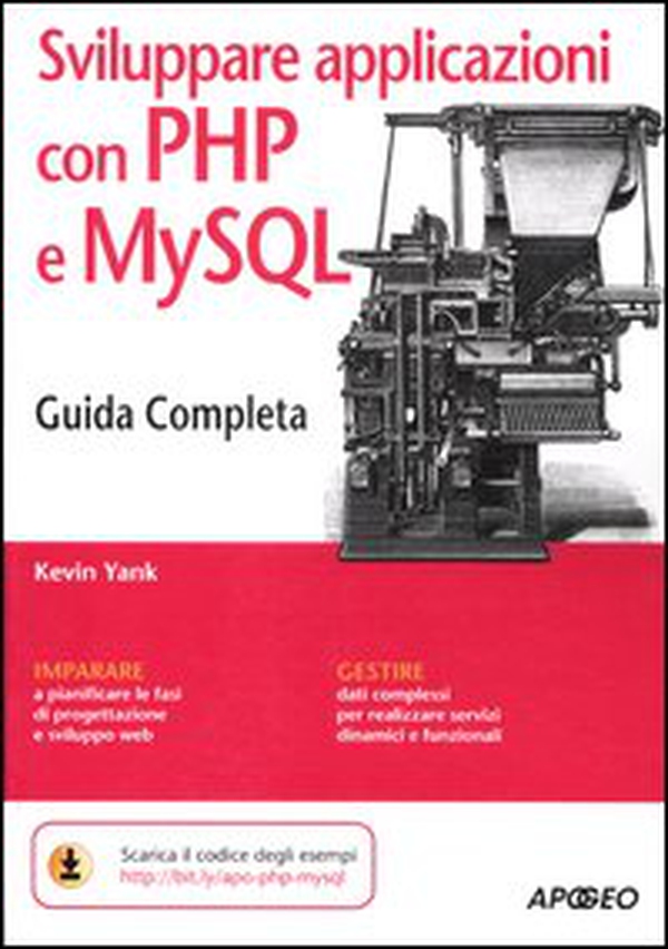 Sviluppare applicazioni con PHP e MySQL - Librerie.coop Sviluppare applicazioni con PHP e MySQL - Librerie.coop