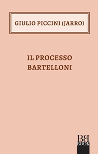 Il processo Bartelloni - Librerie.coop