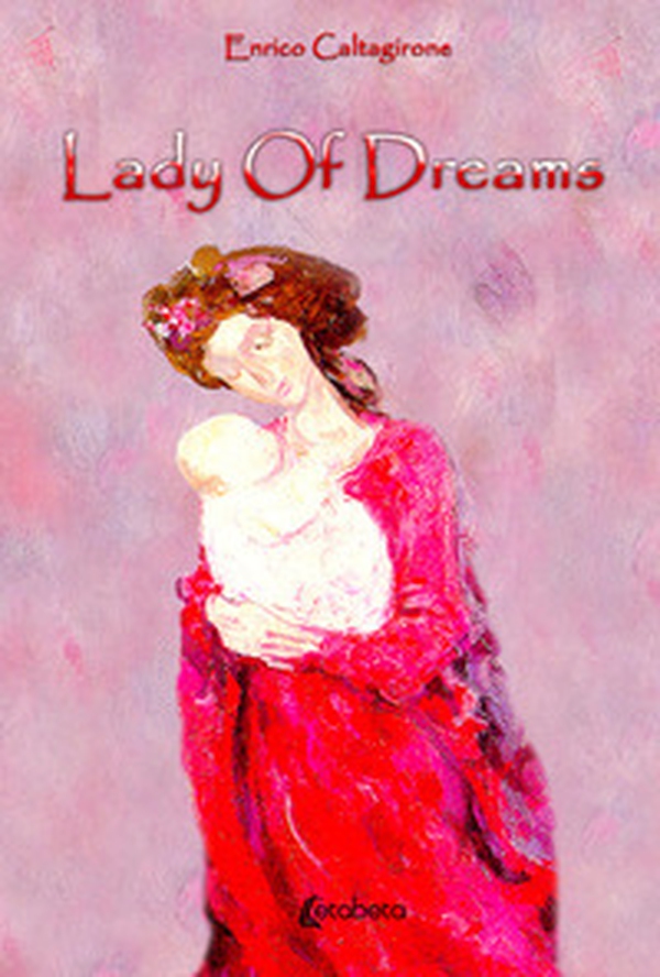 Lady of dreams - Librerie.coop Lady of dreams - Librerie.coop