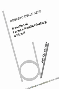 Il confino di Leone e Natalia Ginzburg a Pizzoli - Librerie.coop Il confino di Leone e Natalia Ginzburg a Pizzoli - Librerie.coop