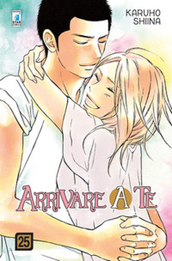Arrivare a te - Vol. 25 - Librerie.coop Arrivare a te - Vol. 25 - Librerie.coop