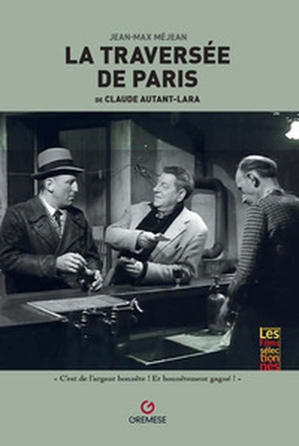 La traversée de Paris de Claude Autant-Lara - Librerie.coop La traversée de Paris de Claude Autant-Lara - Librerie.coop