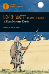 Don Chisciotte raccontato ai bambini - Librerie.coop Don Chisciotte raccontato ai bambini - Librerie.coop