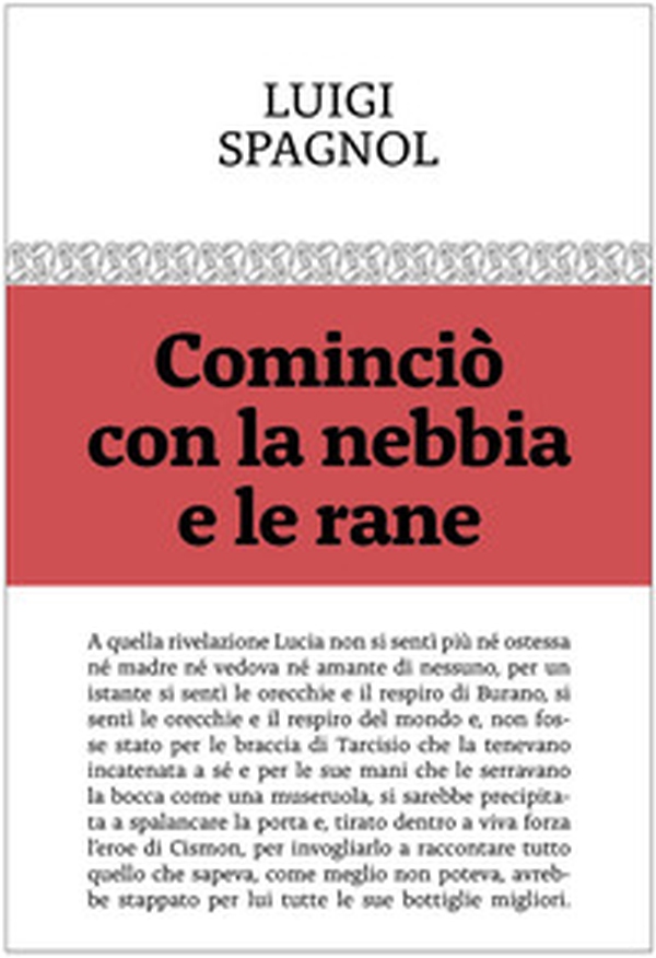 Cominciò con la nebbia e le rane - Librerie.coop Cominciò con la nebbia e le rane - Librerie.coop