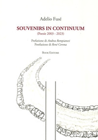 Souvenirs in continuum (Poesie 2003-2023) - Librerie.coop