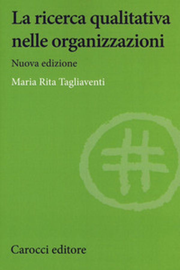 La ricerca qualitativa nelle organizzazioni - Librerie.coop La ricerca qualitativa nelle organizzazioni - Librerie.coop