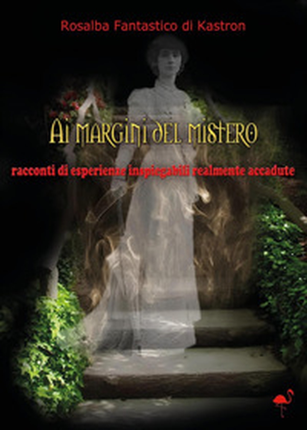Ai margini del mistero. Racconti di vicende inspiegabili realmente accadute - Librerie.coop Ai margini del mistero. Racconti di vicende inspiegabili realmente accadute - Librerie.coop
