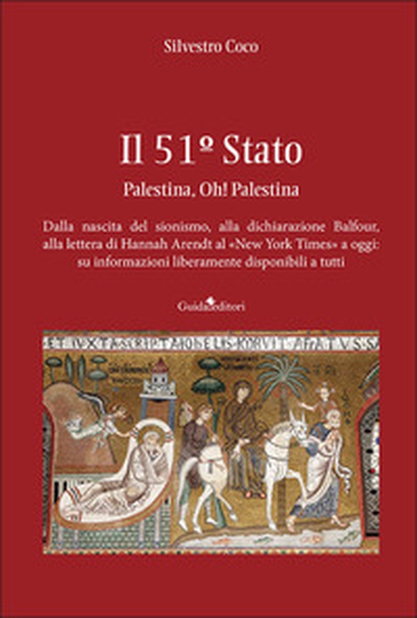 Il 51º Stato. Palestina, Oh! Palestina - Librerie.coop