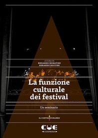 La funzione culturale del festival. Un seminario - Librerie.coop