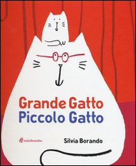 Grande gatto piccolo gatto - Librerie.coop