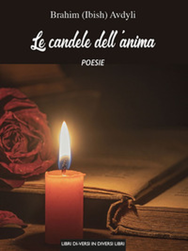 Le candele dell'anima - Librerie.coop Le candele dell'anima - Librerie.coop