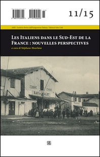 Les italiens dans le Sud-Est de la France: nouvelles perspectives - Librerie.coop