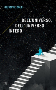 Dell'universo, dell'universo intero - Librerie.coop