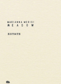 Meadow. Estate. Taccuino botanico - Librerie.coop Meadow. Estate. Taccuino botanico - Librerie.coop
