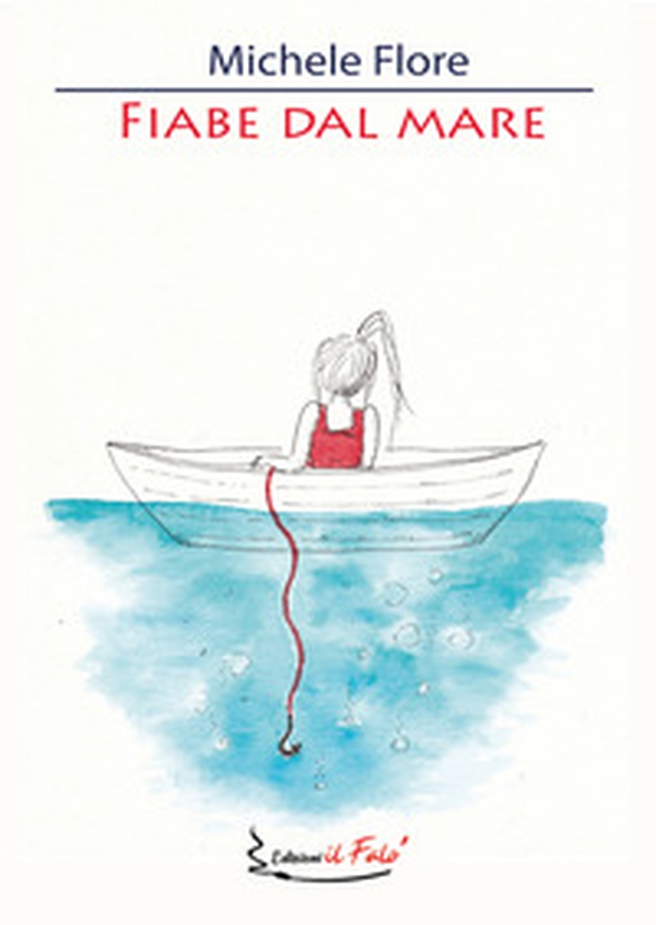 Fiabe dal mare - Librerie.coop Fiabe dal mare - Librerie.coop