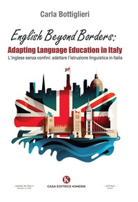 English beyond borders: adapting language education in Italy-L'inglese senza confini: adattare l'istruzione linguistica in Italia - Librerie.coop