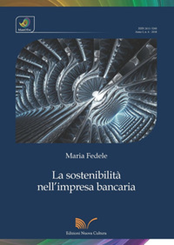 La sostenibilità nell'impresa bancaria - Librerie.coop La sostenibilità nell'impresa bancaria - Librerie.coop
