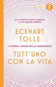 Tutt'uno con la vita. L'eterna legge della risonanza - Librerie.coop Tutt'uno con la vita. L'eterna legge della risonanza - Librerie.coop