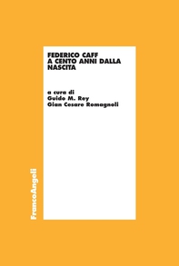 Federico Caffè a cento anni dalla nascita - Librerie.coop Federico Caffè a cento anni dalla nascita - Librerie.coop