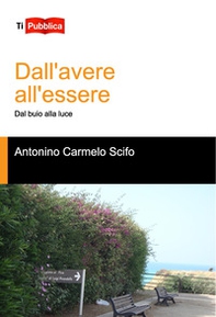 Dall'avere all'essere - Librerie.coop
