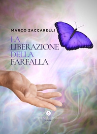 La liberazione della farfalla - Librerie.coop