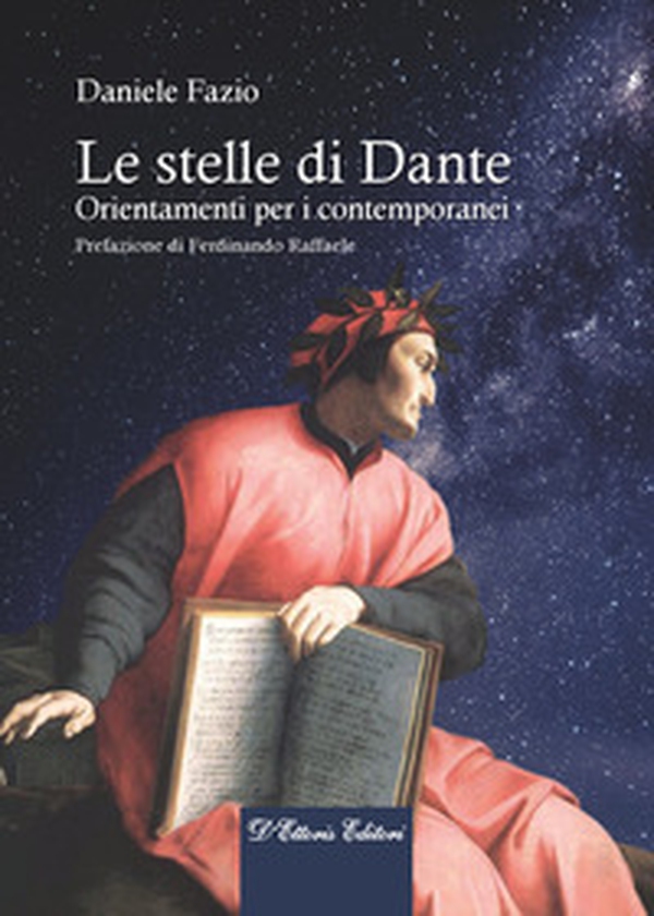 Le stelle di Dante. Orientamenti per i contemporanei - Librerie.coop Le stelle di Dante. Orientamenti per i contemporanei - Librerie.coop