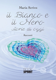 Il bianco e il nero. Storie di oggi - Librerie.coop