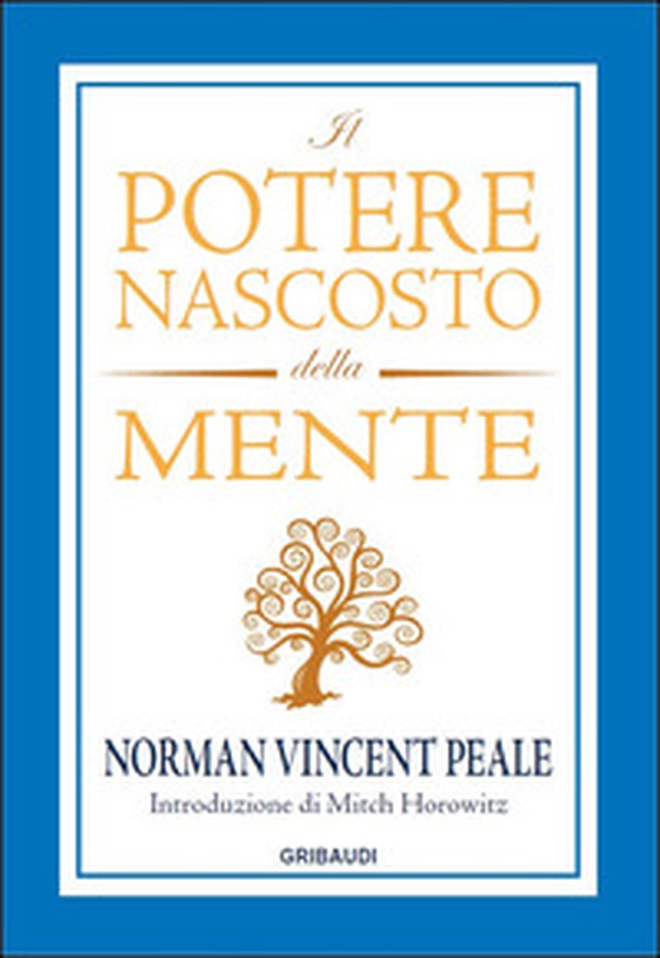 Il potere nascosto della mente - Librerie.coop Il potere nascosto della mente - Librerie.coop