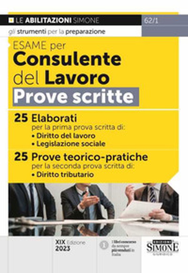 Esame per consulente del lavoro. Prove scritte - Librerie.coop Esame per consulente del lavoro. Prove scritte - Librerie.coop
