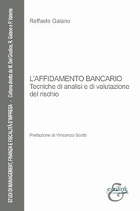 L'affidamento bancario. Tecniche di analisi e di valutazione del rischio - Librerie.coop