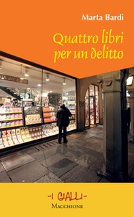 Quattro libri per un delitto - Librerie.coop Quattro libri per un delitto - Librerie.coop