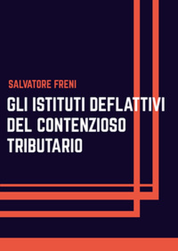 Gli istituti deflattivi del contenzioso tributario - Librerie.coop Gli istituti deflattivi del contenzioso tributario - Librerie.coop