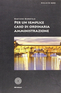 Per un semplice caso di ordinaria amministrazione - Librerie.coop Per un semplice caso di ordinaria amministrazione - Librerie.coop