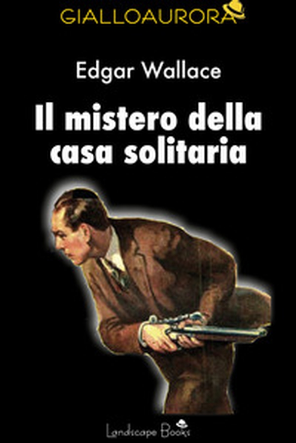 Il mistero della casa solitaria - Librerie.coop Il mistero della casa solitaria - Librerie.coop