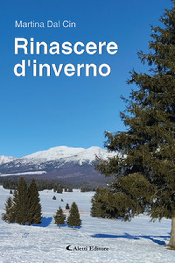 Rinascere d'inverno - Librerie.coop Rinascere d'inverno - Librerie.coop