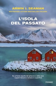 L'isola del passato - Librerie.coop