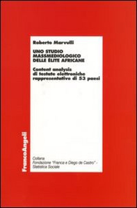 Uno studio massmediologico delle élite africane. Content analysis di testate elettroniche rappresentative di 53 paesi - Librerie.coop