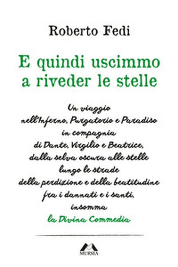 E quindi uscimmo a riveder le stelle - Librerie.coop E quindi uscimmo a riveder le stelle - Librerie.coop