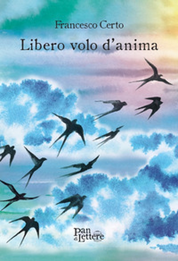 Libero volo d'anima - Librerie.coop Libero volo d'anima - Librerie.coop