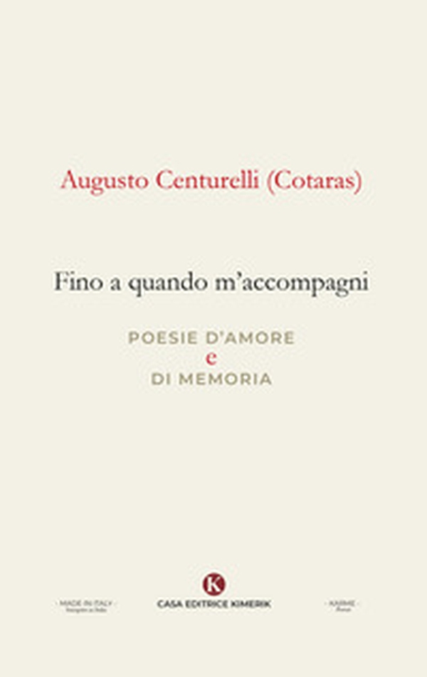 Fino a quando m'accompagni. Poesie d'amore e di memoria - Librerie.coop Fino a quando m'accompagni. Poesie d'amore e di memoria - Librerie.coop