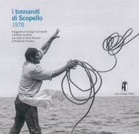 I tonnaroti di Scopello. 1978 - Librerie.coop