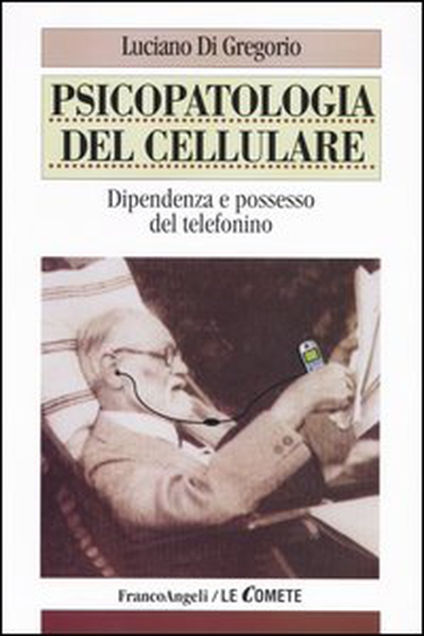 Psicopatologia del cellulare. Dipendenza e possesso del telefonino - Librerie.coop Psicopatologia del cellulare. Dipendenza e possesso del telefonino - Librerie.coop