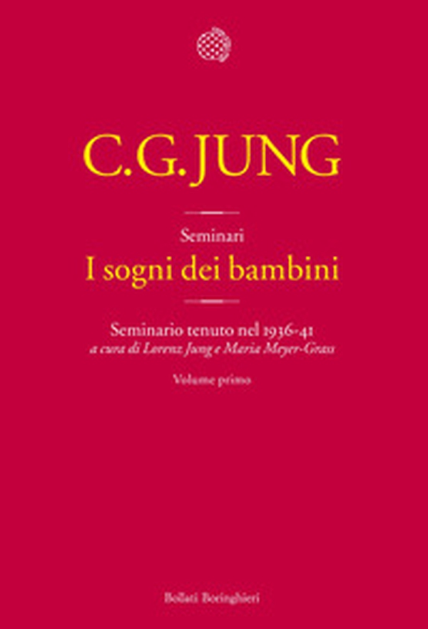 I sogni dei bambini. Seminario tenuto nel 1936-41 - Vol. 1 - Librerie.coop I sogni dei bambini. Seminario tenuto nel 1936-41 - Vol. 1 - Librerie.coop