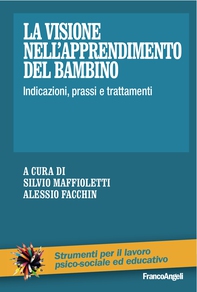 La visione nell'apprendimento del bambino - Librerie.coop La visione nell'apprendimento del bambino - Librerie.coop