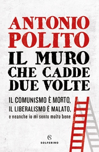 Il muro che cadde due volte - Librerie.coop